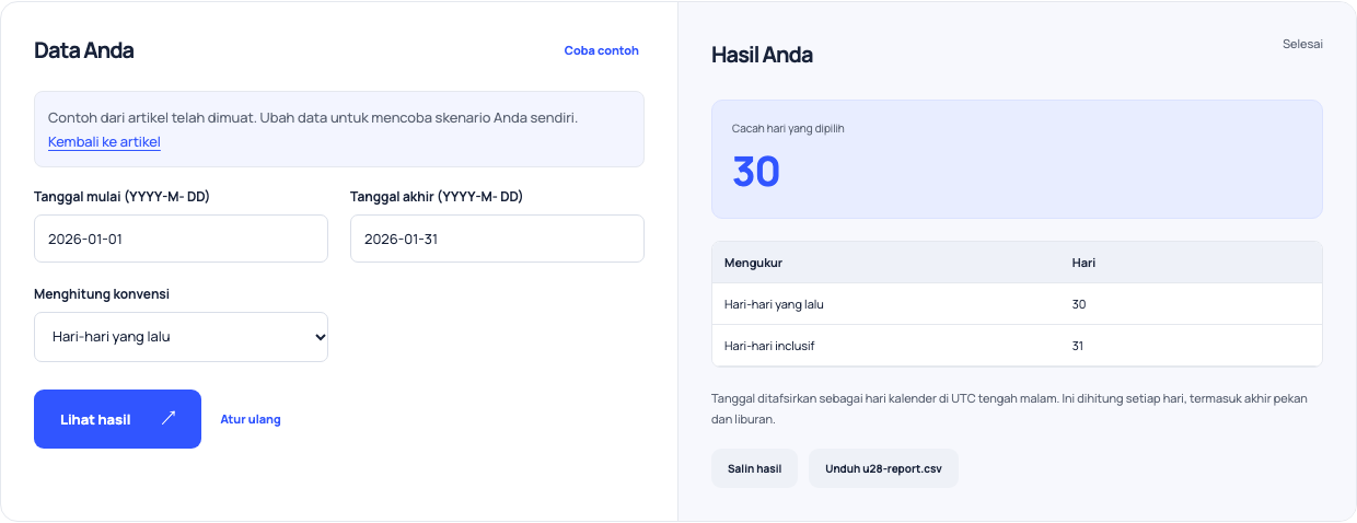 Tanggal interval kalkulator menunjukkan 1 hingga 31 Januari sebagai 30 hari yang lalu dan 31 hari inklusif.