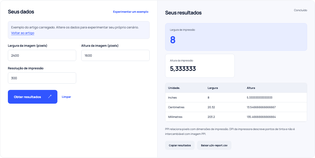Calculadora de impressão convertendo 2400 por 1600 pixels em 300 PPI em polegadas e dimensões métricas.